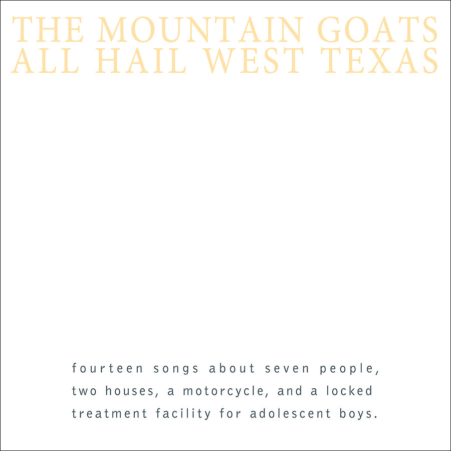 The Mountain Goats: All Hail West Texas Vinyl LP (Yellow)