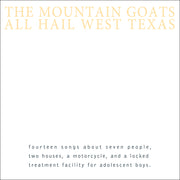 The Mountain Goats: All Hail West Texas Vinyl LP