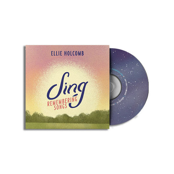 Ellie Holcomb: Sing - Remembering Songs CD