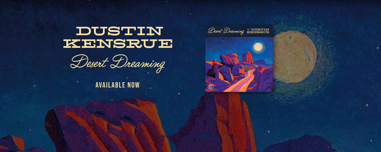 Dustin Kensrue: Desert Dreaming