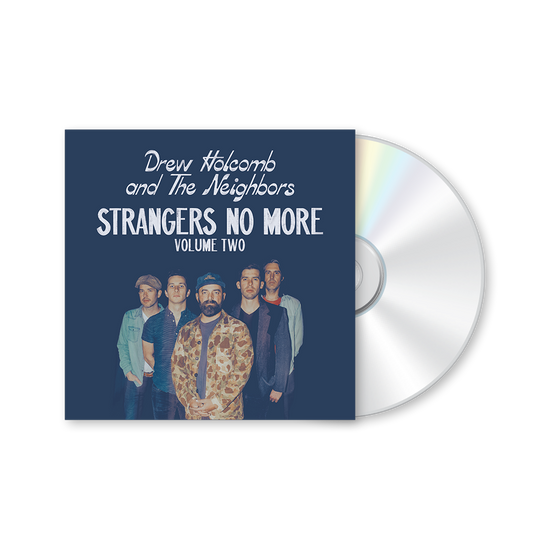 Drew Holcomb: Strangers No More Volume Two CD