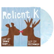 Relient K: Let It Snow Baby... Let It Reindeer Vinyl LP (2020 Snow Baby Blue)