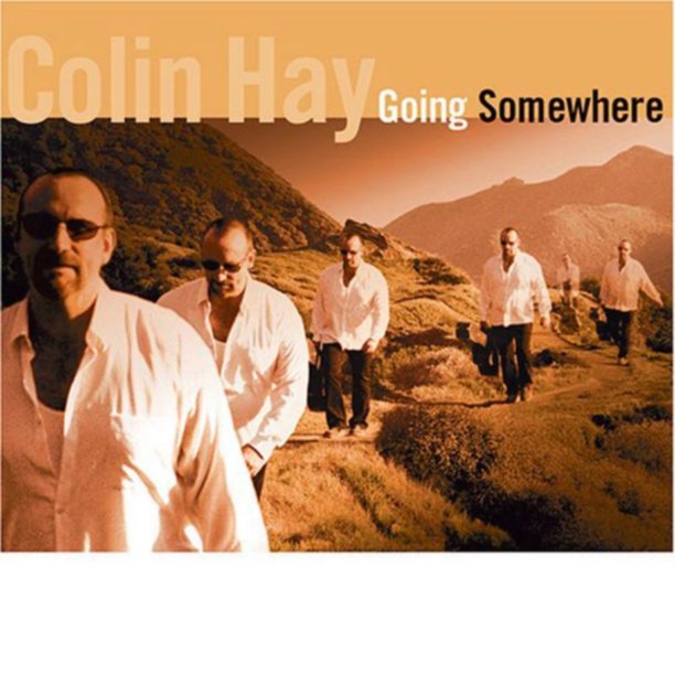 Colin Hay: Going Somewhere CD