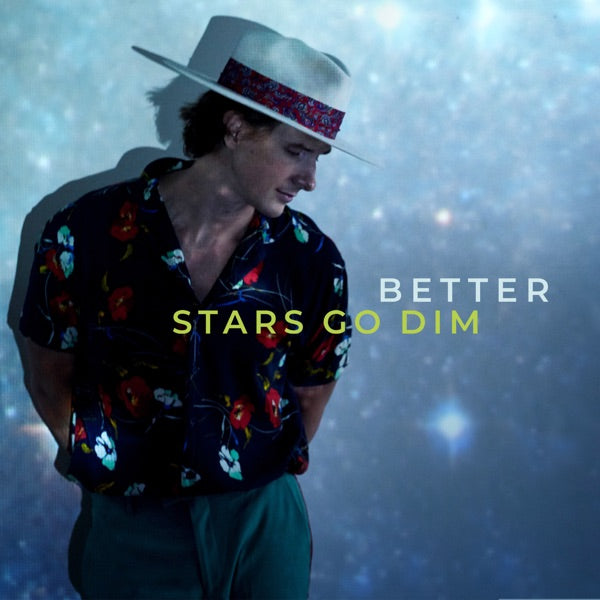Stars Go Dim: Better CD