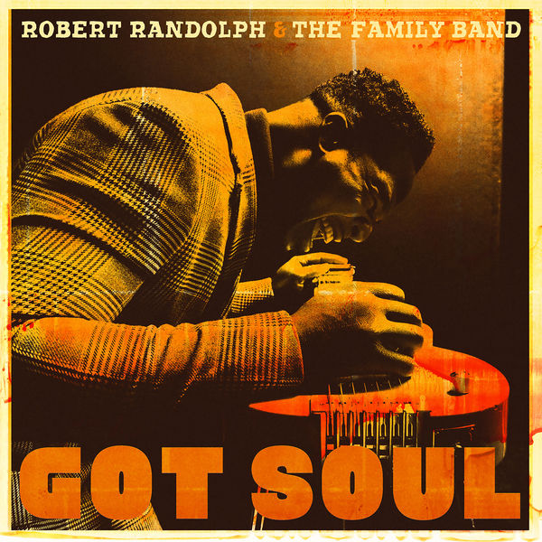 Robert Randolph & The Family Band: Got Soul Vinyl LP