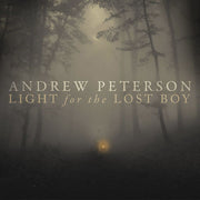 Andrew Peterson: Light For The Lost Boy
