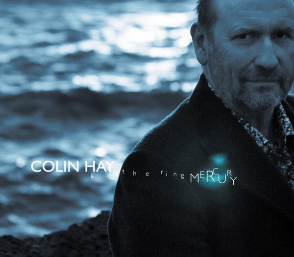 Colin Hay: Gathering Mercury CD