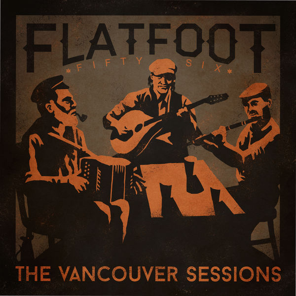 Flatfoot 56: The Vancouver Sessions CD