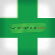 David Crowder Band: Remedy CD