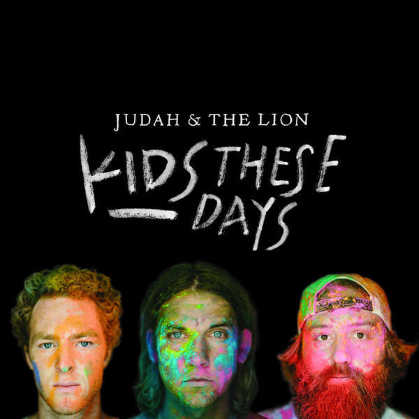 Judah & The Lion: Kids These Days CD