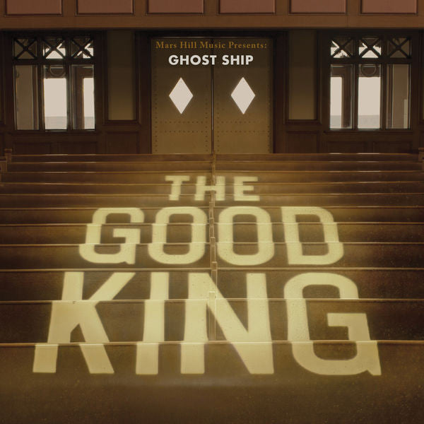 Ghost Ship: The Good King CD