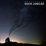 Watchhouse: Such Jubilee CD
