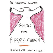 The Mountain Goats: Songs For Pierre Chuvin CD