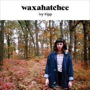 Waxahatchee: Ivy Tripp Vinyl LP