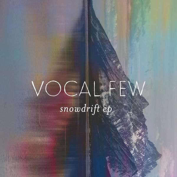 Vocal Few: Snowdrift Colored Vinyl LP