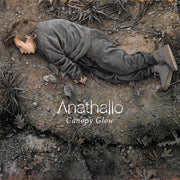 Anathallo: Canopy Glow Vinyl LP