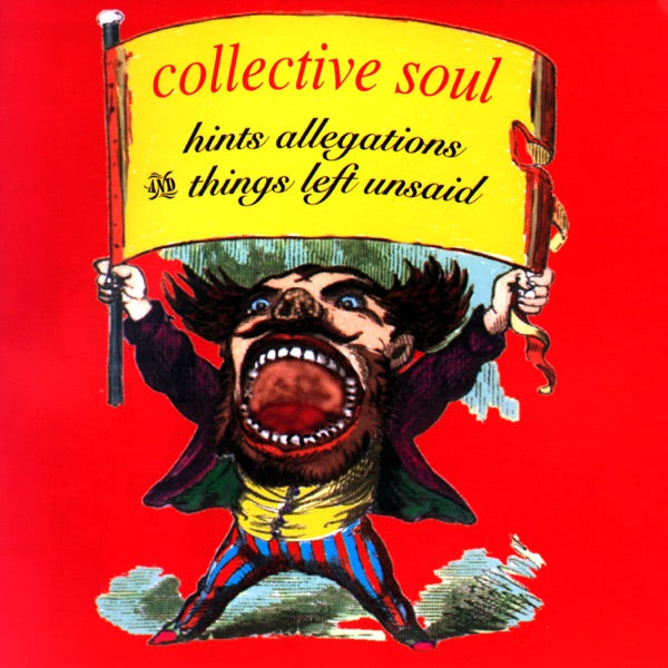 Collective Soul: Hints, Allegations and Things Left Unsaid CD