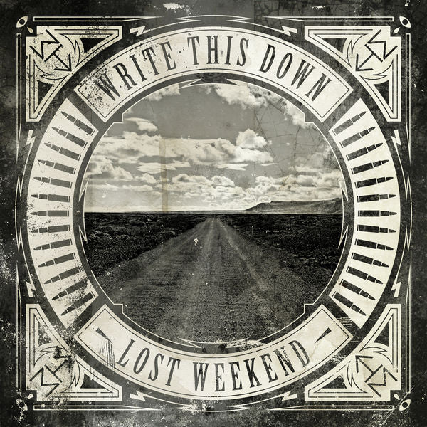 Write This Down: Lost Weekend CD