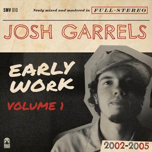 Josh Garrels: Early Work Vol. 1 CD