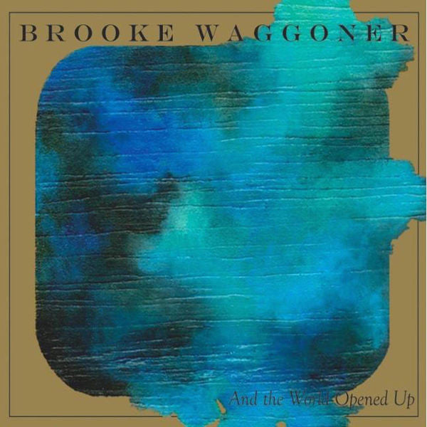Brooke Waggoner: And The World Opened Up (Live) DVD