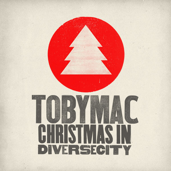 Tobymac: Christmas In Diverse City CD