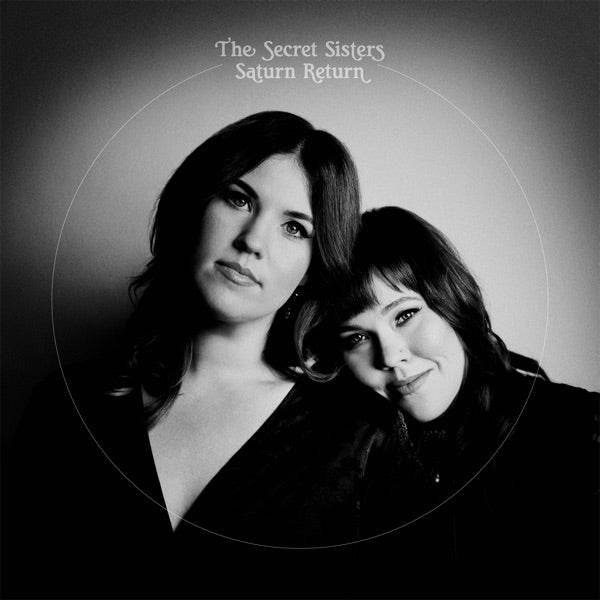 The Secret Sisters: Saturn Return CD