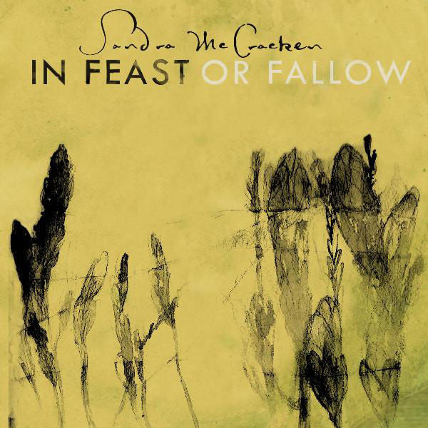 Sandra McCracken: In Feast Or Fallow CD
