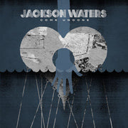 Jackson Waters: Come Undone CD