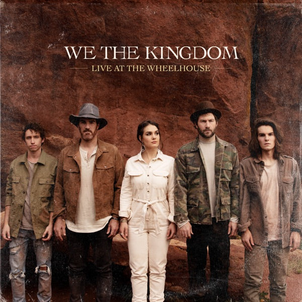 We The Kingdom: Live At The Wheelhouse CD