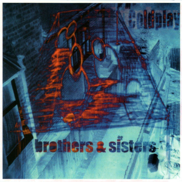 Coldplay: Brothers & Sisters CD