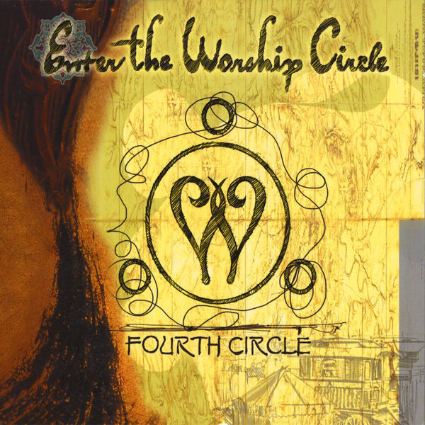 Enter The Worship Circle: Fourth Circle CD