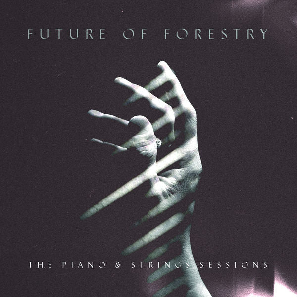 Future of Forestry: The Piano & Strings Sessions CD