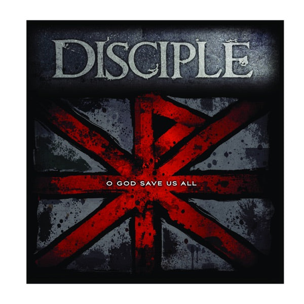 Disciple: O God Save Us All CD