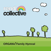 Rend Collective: Organic Family Hymnal CD
