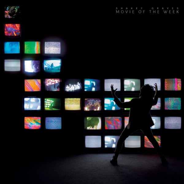 Shakey Graves: Movie Of The Week Vinyl LP