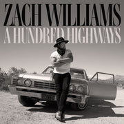 Zach Williams: A Hundred Highways CD