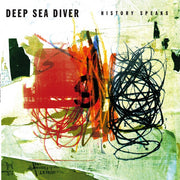 Deep Sea Diver: History Speaks Vinyl LP