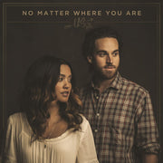 Us The Duo: No Matter Where You Are CD