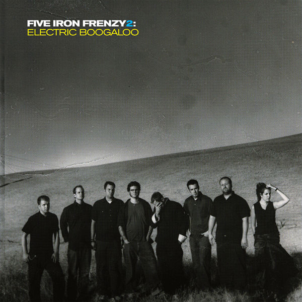 Five Iron Frenzy 2: Electric Boogaloo Vinyl LP