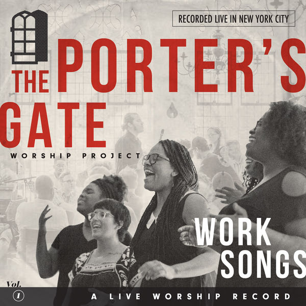 The Porter's Gate - Vol. 1 Work Songs CD