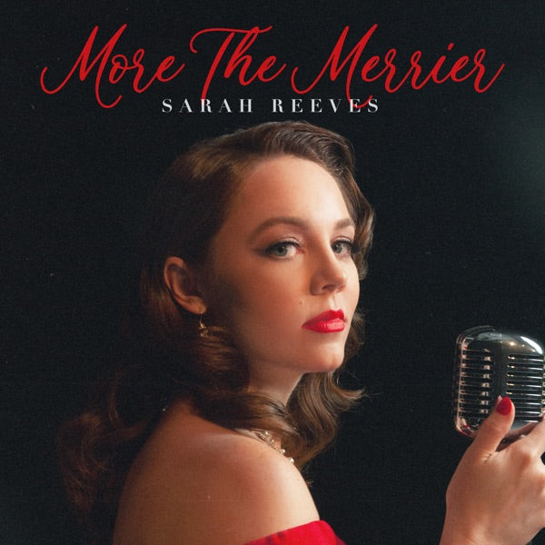 Sarah Reeves: More The Merrier Vinyl LP