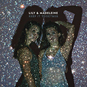 Lily & Madeleine: Keep It Together Vinyl LP