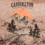Carrollton: Everything Or Nothing CD