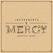 Beautiful Eulogy: Instruments of Mercy CD