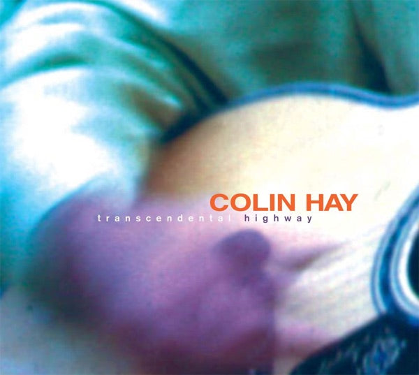 Colin Hay: Transcendental Highway CD