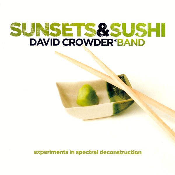 David Crowder Band: Sunsets & Sushi CD