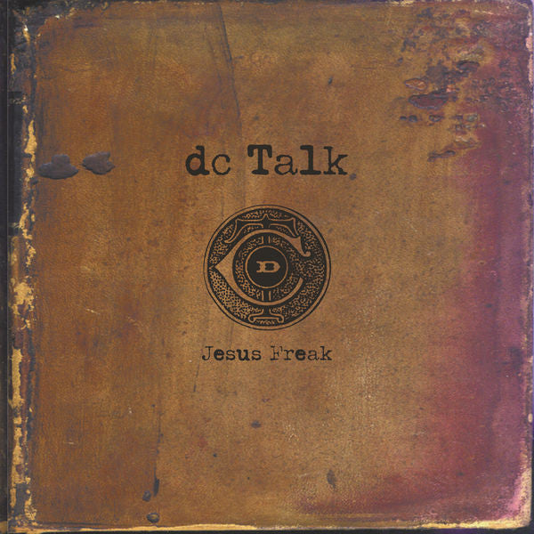 DC Talk: Jesus Freak Vinyl LP