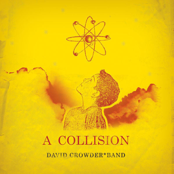 David Crowder Band: A Collision CD