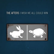 The Afters: I Wish We All Could Win CD w/ Autographed Cover