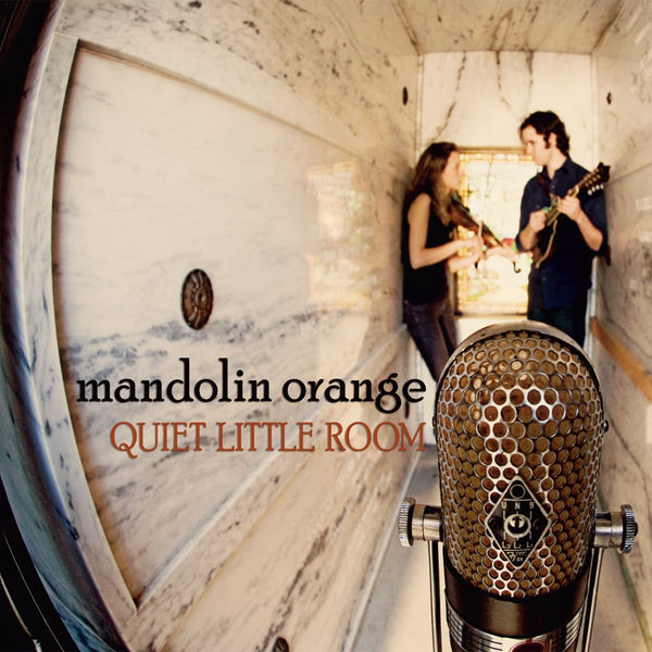 Mandolin Orange: Quiet Little Room CD